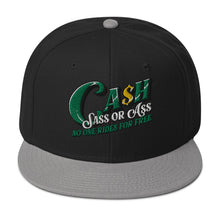 Load image into Gallery viewer, Ca$h Sass or Ass Snapback