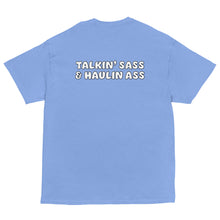 Load image into Gallery viewer, T-Shirt Talkin&#39; Sass
