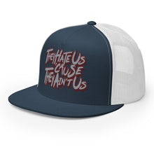 Load image into Gallery viewer, They Hate Us &#39;Cause They Ain&#39;t Us Snapback
