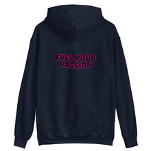 Load image into Gallery viewer, Hoodie Fuel Your Passion
